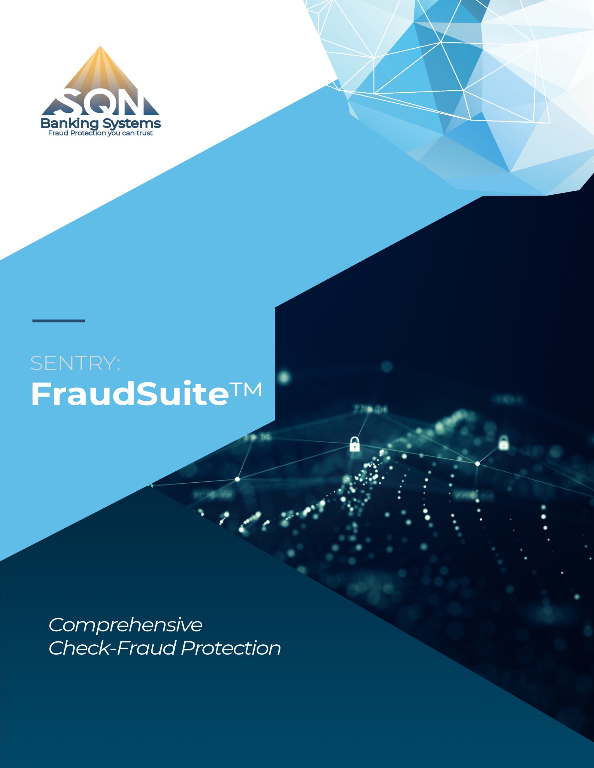 brochure showcasing SQNs check fraud solution : SENTRY: FraudSuite